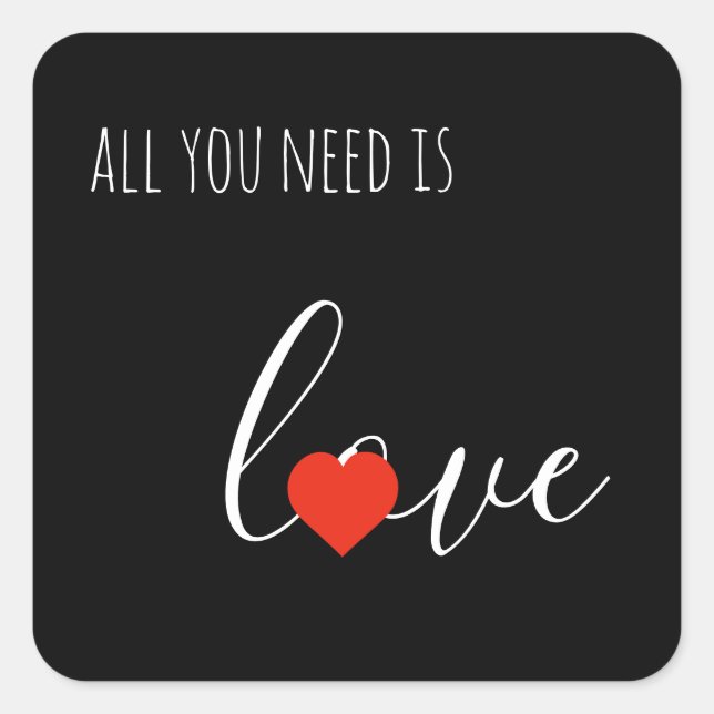 All You Need Is Love Square Stickers (Front)