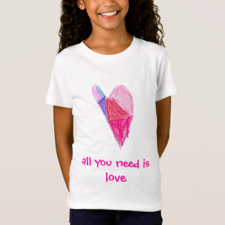 All You Need Is Love T-Shirt