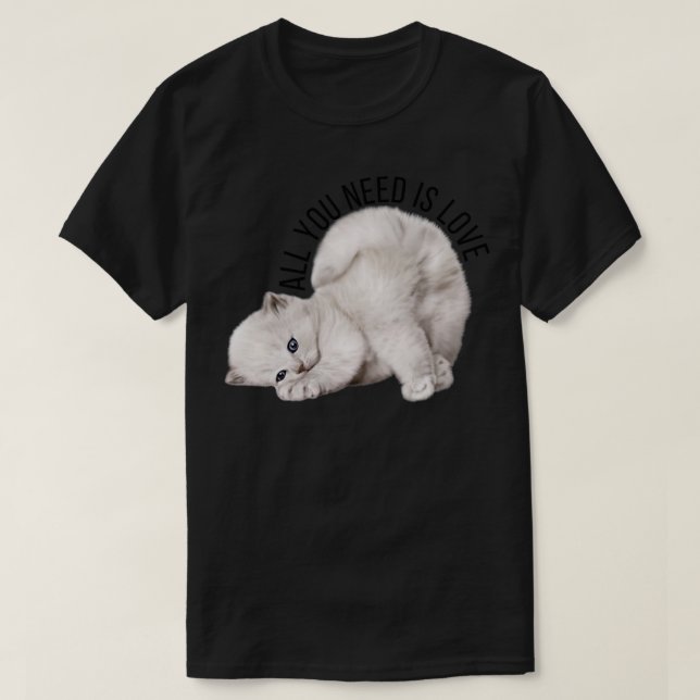 All you need is love T-Shirt (Design Front)