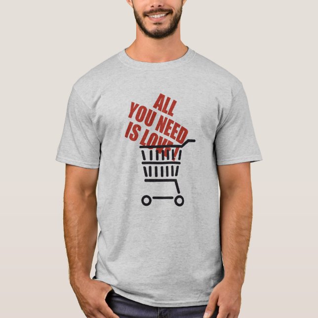 All you need is love T-Shirt (Front)
