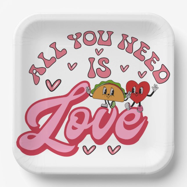 All you need is Love T-Shirt Paper Plate (Front)