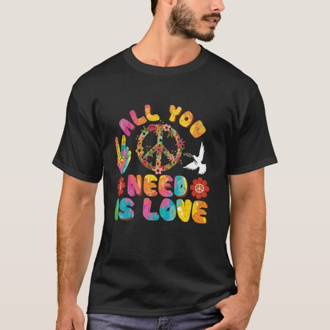 All You Need Is Love Tie Dye Peace Sign 60s 70s Pe T-Shirt (Front)
