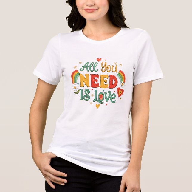 All You Need Is Love Tri-Blend Shirt (Front)