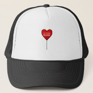 All You Need Is Love Trucker Hat