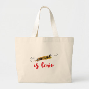 All-you-need-is-Love Valentine Large Tote Bag