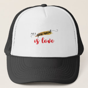 All-you-need-is-Love Valentine Trucker Hat