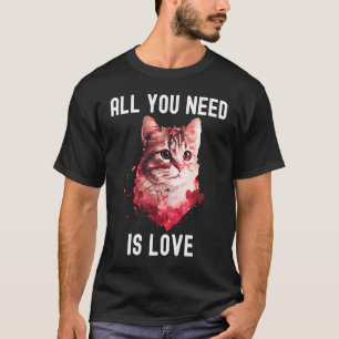 All you need is love with heart Animal Valentine's T-Shirt
