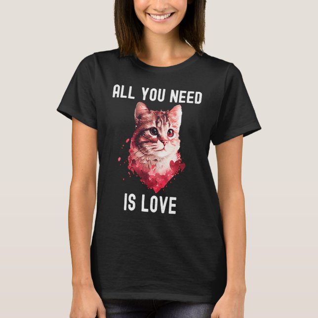 All you need is love with heart Animal Valentine's T-Shirt (Front)