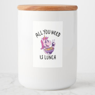 All you need is lunch food label