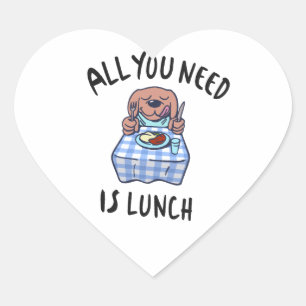 All you need is lunch heart sticker