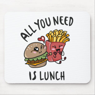 All you need is lunch mouse mat