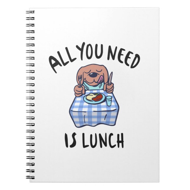 All you need is lunch notebook (Front)