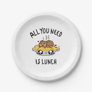 All you need is lunch paper plate