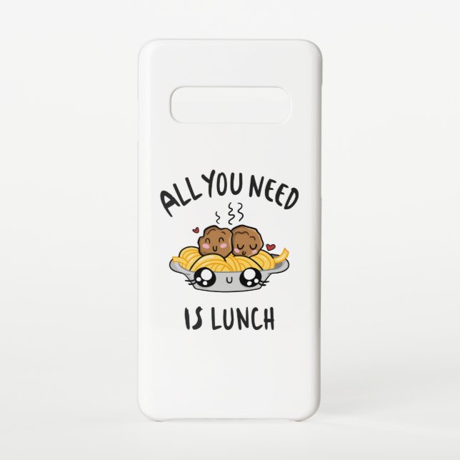 All you need is lunch samsung galaxy case (Back)