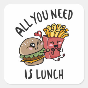 All you need is lunch square sticker