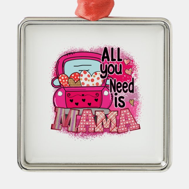 All You Need Is Mama Metal Tree Decoration (Front)