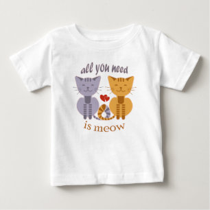 All you need is meow Valentine cats Baby T-Shirt