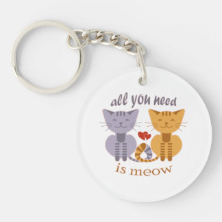 All you need is meow Valentine cats Key Ring