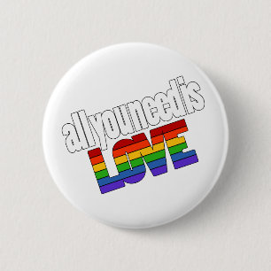 All you need is Rainbow Love 6 Cm Round Badge