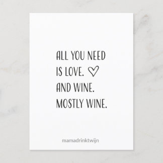 All you need is wine, grappige quote kaart holiday postcard