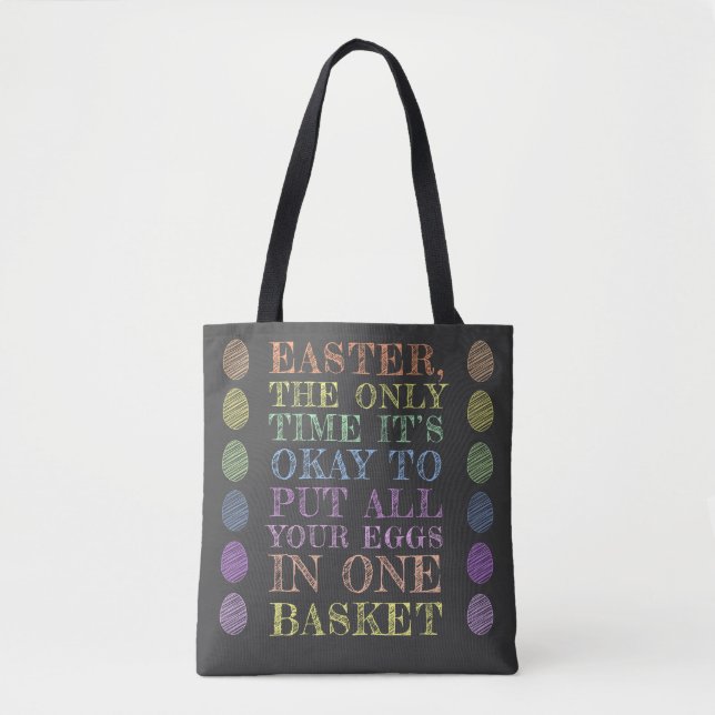All your eggs in one basket Easter Tote Bag (Front)