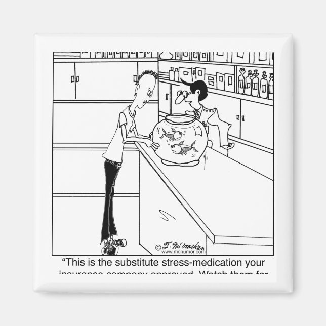 All Your Insurance Company Will Pay For Magnet (Front)