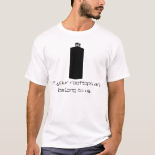 All your rooftops are belong to us parkour shirt