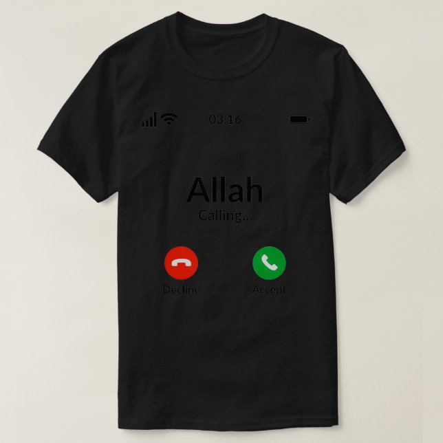 Allah Is Calling - Islam Muslim T-Shirt (Design Front)