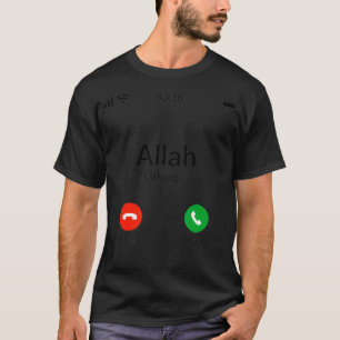 Allah Is Calling - Islam Muslim T-Shirt