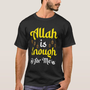 Allah Is Enough for Me Lantern Islamic Design For  T-Shirt