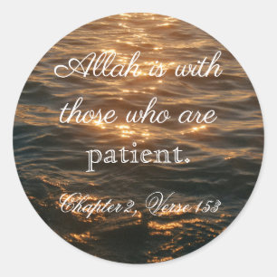 allah is with those who are patient. classic round sticker