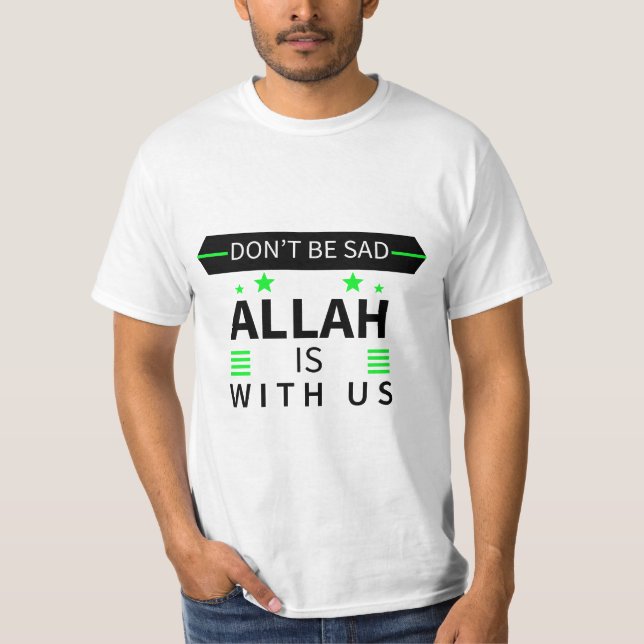Allah Is With Us Muslim Men Gift Tshirt (Front)