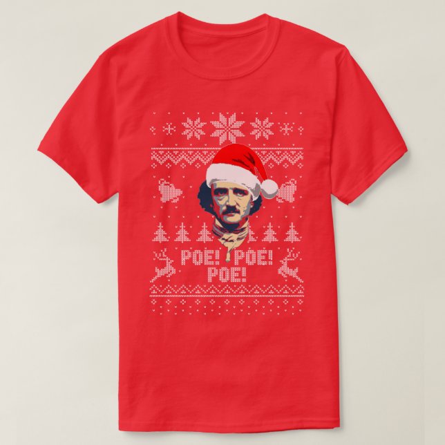 Allan Poe Ho Ho Ho Poe Poe Poe T-Shirt (Design Front)