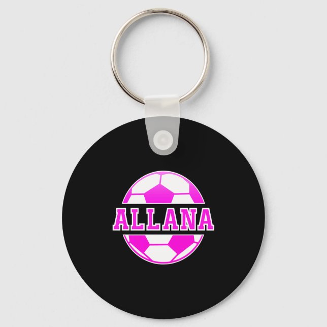 Allana Name Girls Soccer Play Football Sports Fan  Key Ring (Front)