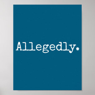 Allegedly Funny Attorney Funny Lawyer  Poster