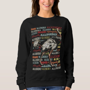 Allegedly Ostrich Flightless Ostrich Retro Bird Lo Sweatshirt