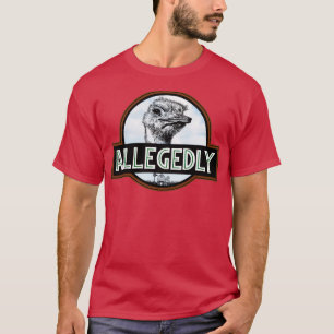 Allegedly Ostrich Park Alt RxTP T-Shirt