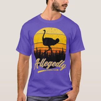 Allegedly Ostrich Retro Sunset Gift for Men T-Shirt