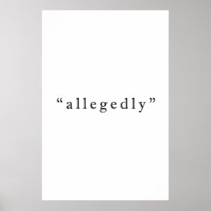 Allegedly  poster