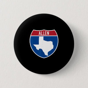 Allen Texas Tx Interstate Highway Vacation Souveni 6 Cm Round Badge