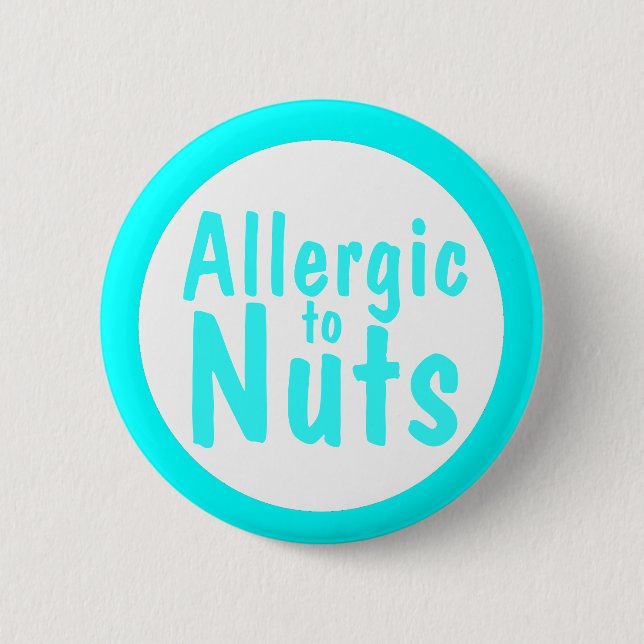 Allergic 6 Cm Round Badge (Front)