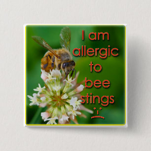 Allergic to bee stings - great for kids at camp 15 cm square badge