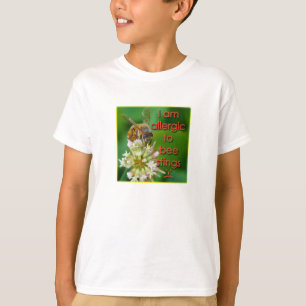 Allergic to bee stings - great for kids at camp T-Shirt