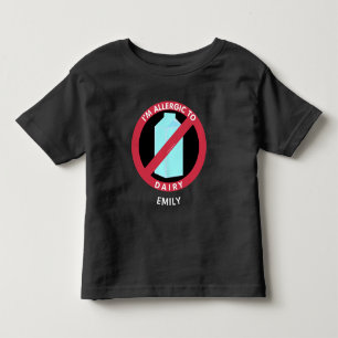 Allergic To Dairy Kids Allergy Personalised Toddler T-Shirt