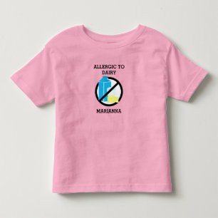 Allergic to Dairy Personalised Kids No Dairy Toddler T-Shirt