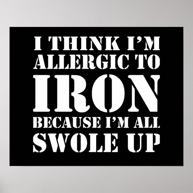 Allergic to Iron Poster (Front)
