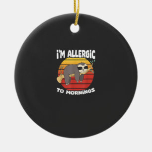Allergic To Mornings Sloth Animal Sloths Lover Vin Ceramic Tree Decoration