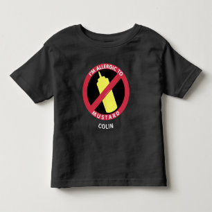 Allergic To Mustard Kids Allergy Personalised Toddler T-Shirt