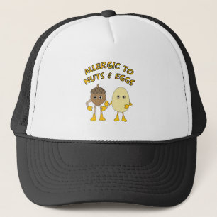 Allergic to Nuts and Eggs Trucker Hat