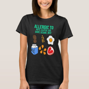 Allergic To Nuts Gluten Dairy Food Allergy Awarene T-Shirt